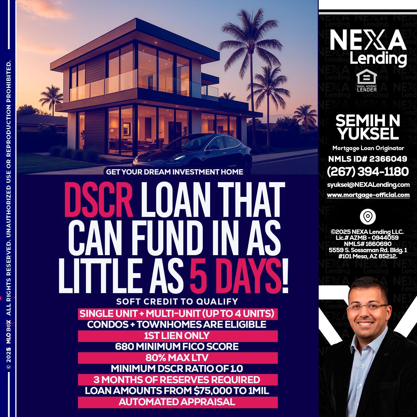 DSCR - Semih N Yuksel -Loan Officer