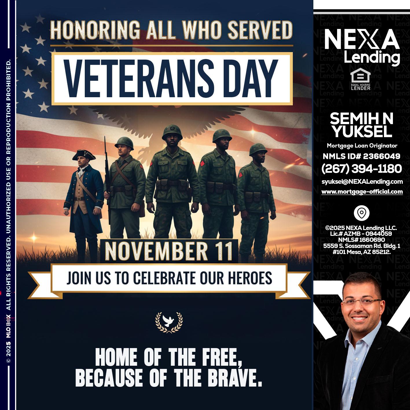 VETERANS DAY - Semih N Yuksel -Loan Officer