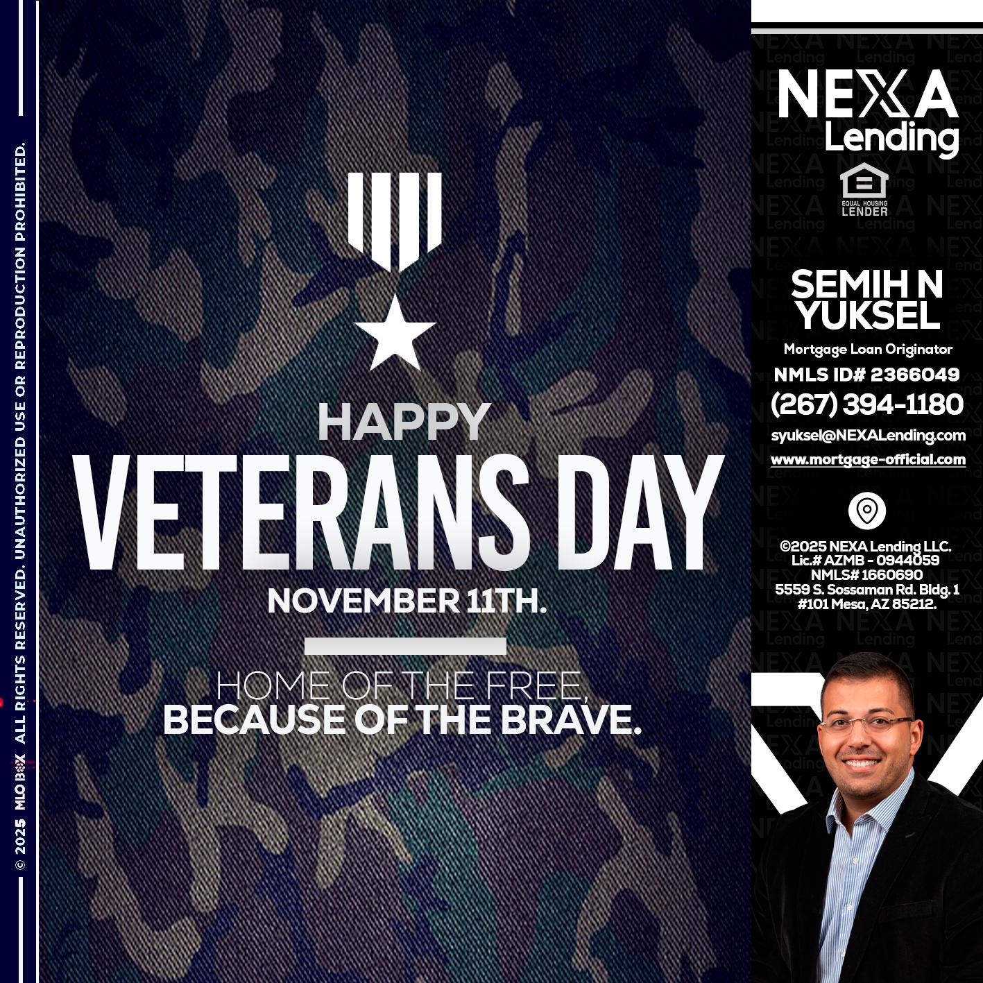 VETERANS DAY - Semih N Yuksel -Loan Officer