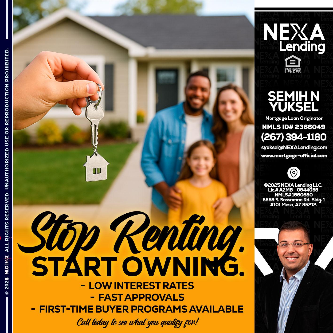 STOP RENTING - Semih N Yuksel -Loan Officer