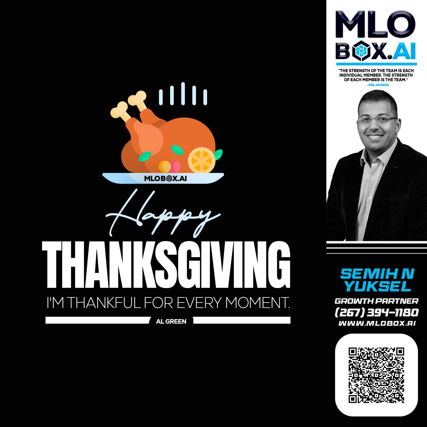 HAPPY THANKSGIVING - Semih N Yuksel -Loan Officer