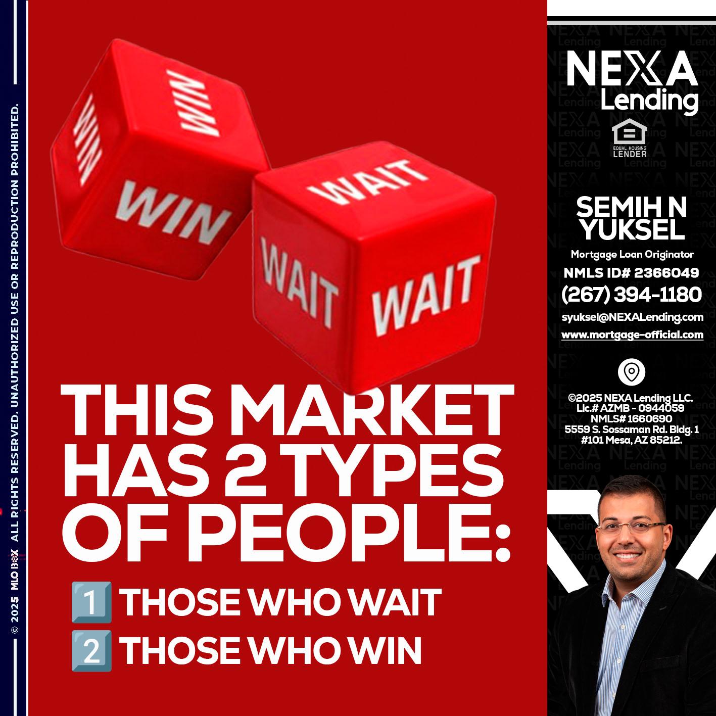 this market - Semih N Yuksel -Loan Officer