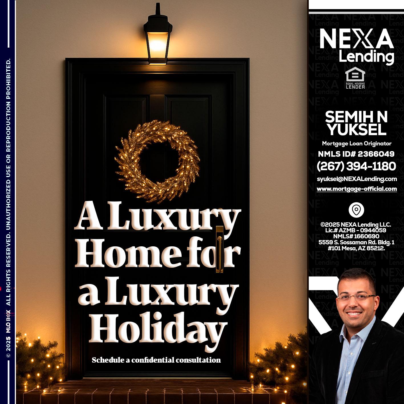 A LUXURY HOME - Semih N Yuksel -Loan Officer