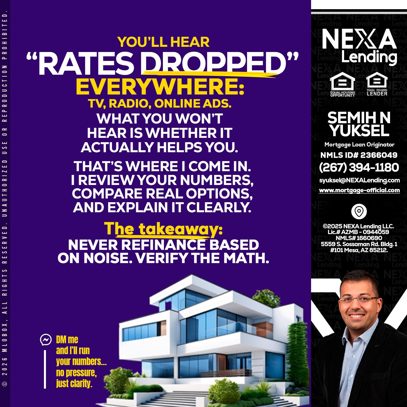 RATES DOPPED - Semih N Yuksel -Loan Officer