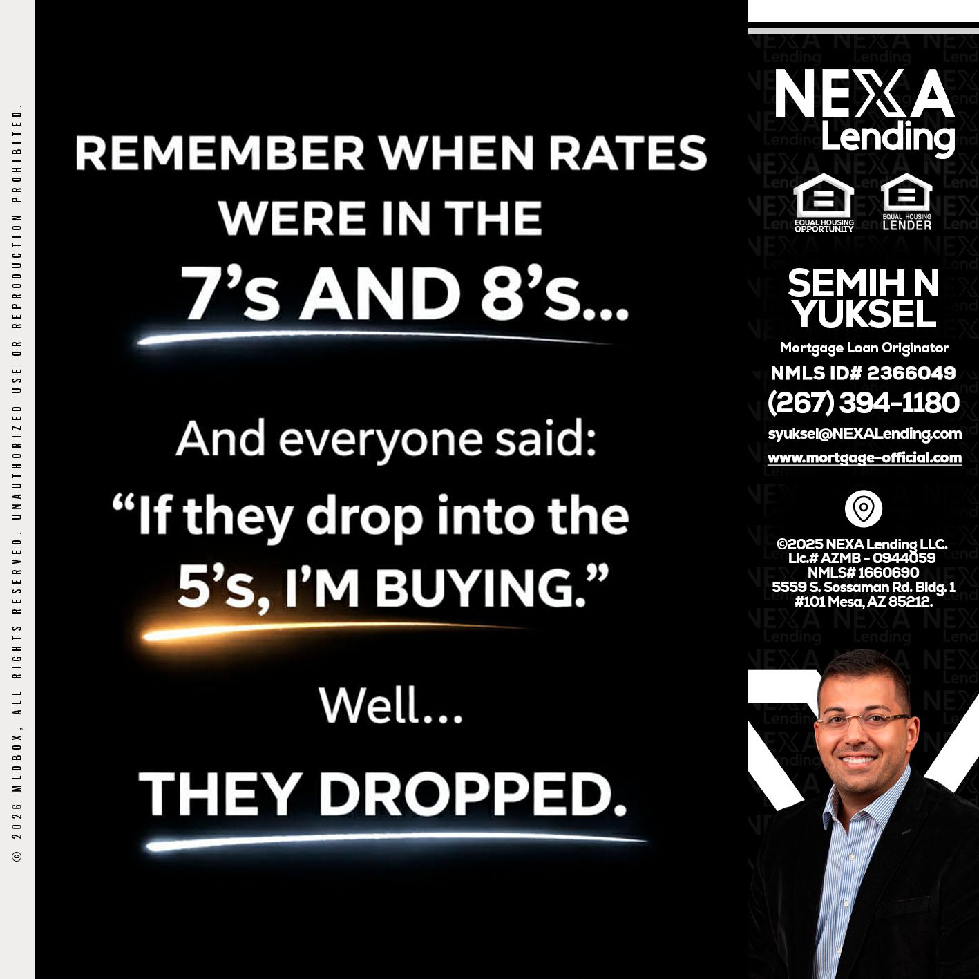 REMEMBER WHEN - Semih N Yuksel -Loan Officer