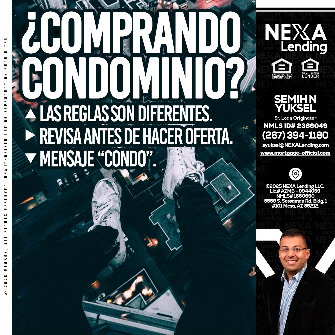 COMPRANDO CONDOMINIO? - Semih N Yuksel -Loan Officer