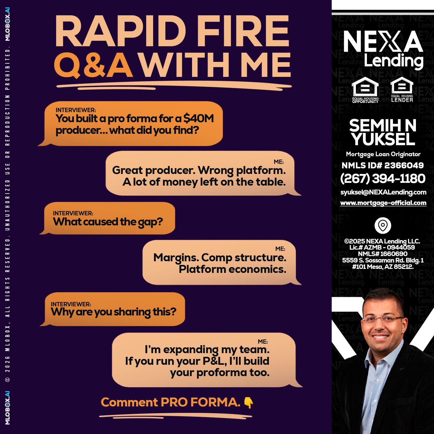 RAPID FIRE - Semih N Yuksel -Loan Officer