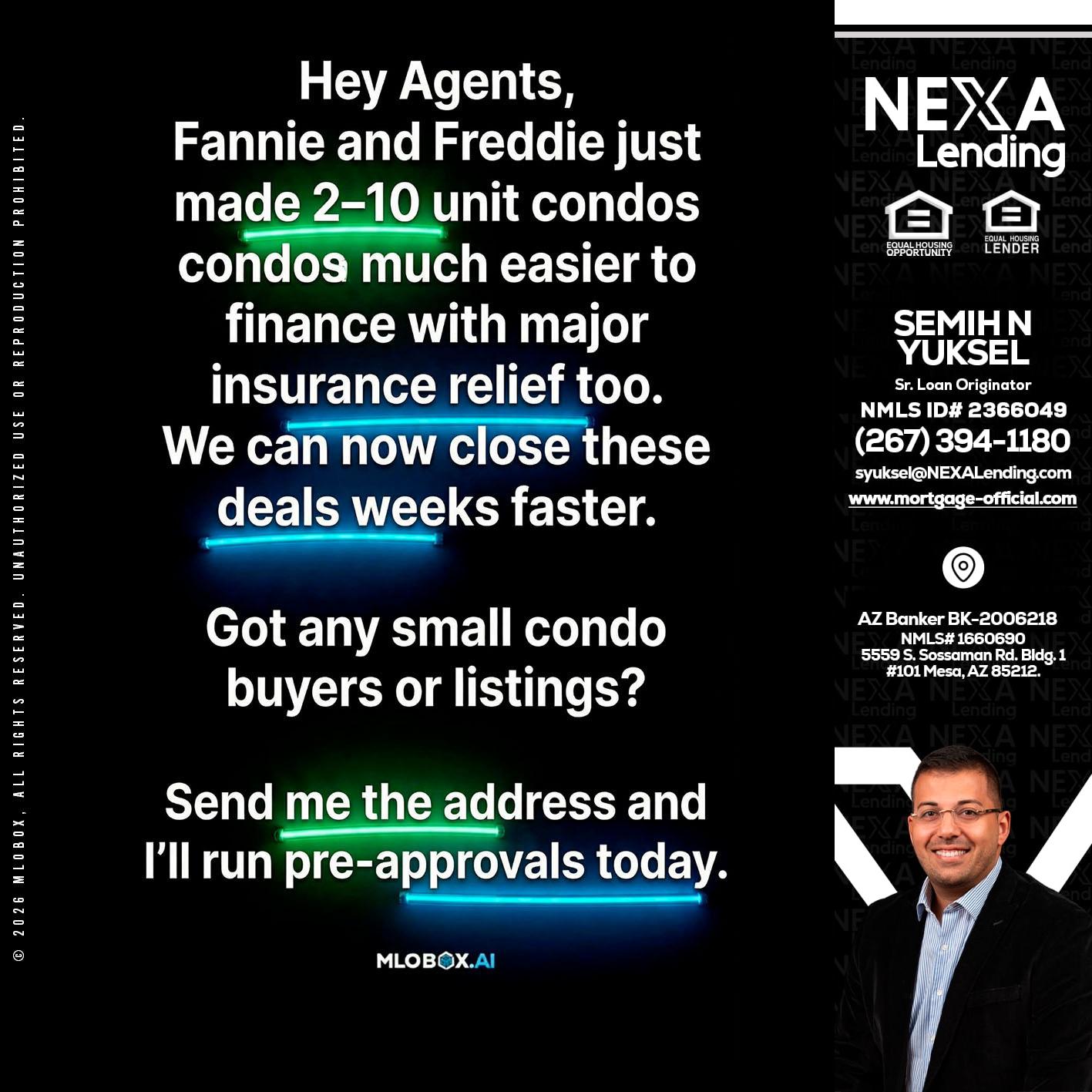 HEY AGENTS - Semih N Yuksel -Loan Officer