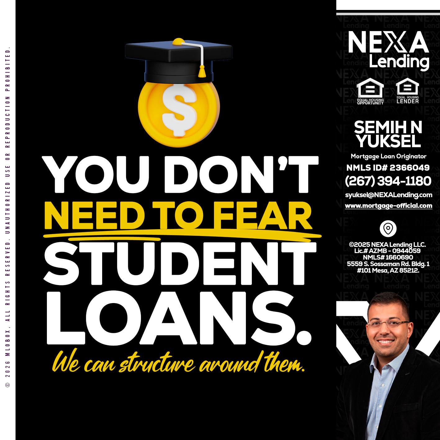 YOU DONT NEED - Semih N Yuksel -Loan Officer