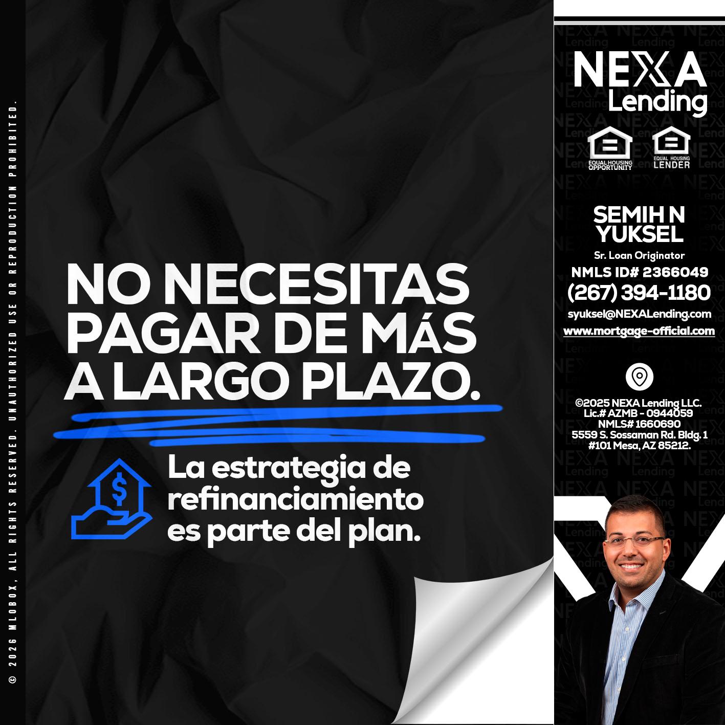 NO NECESITAS MAS - Semih N Yuksel -Loan Officer