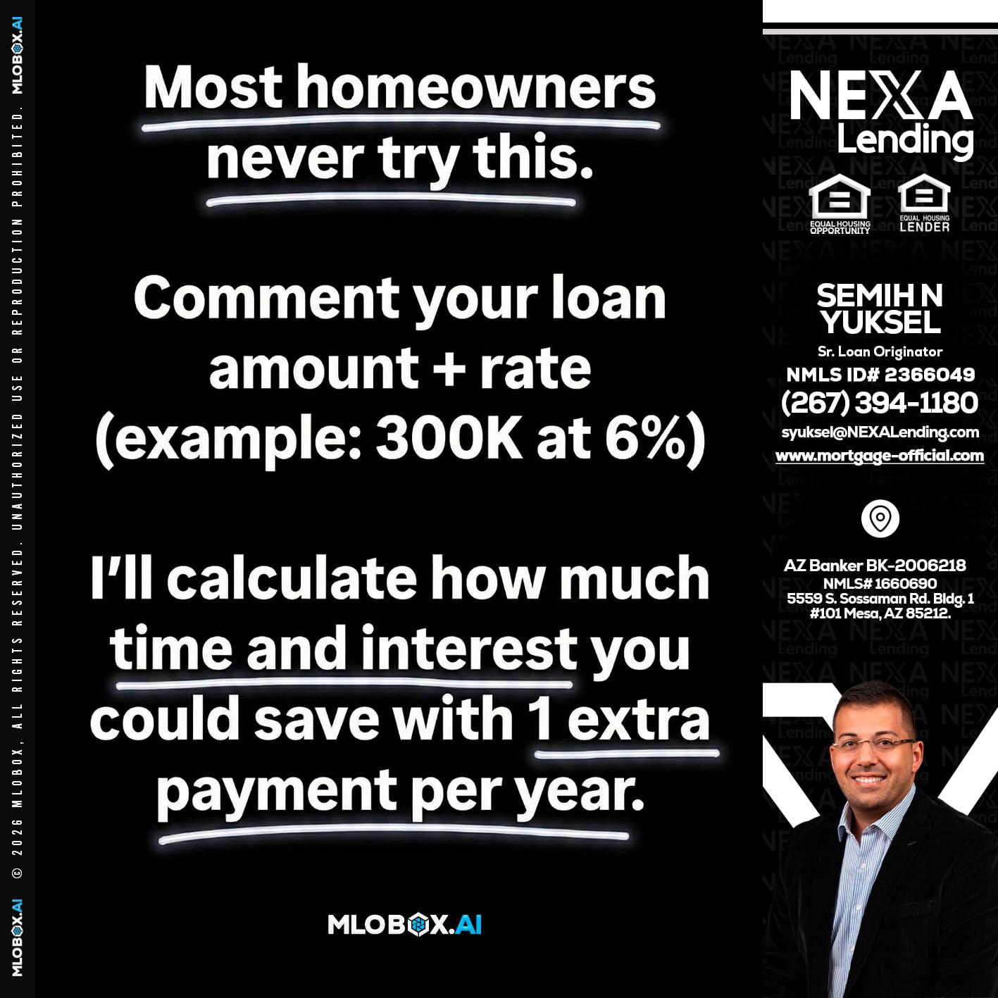 most owners - Semih N Yuksel -Loan Officer