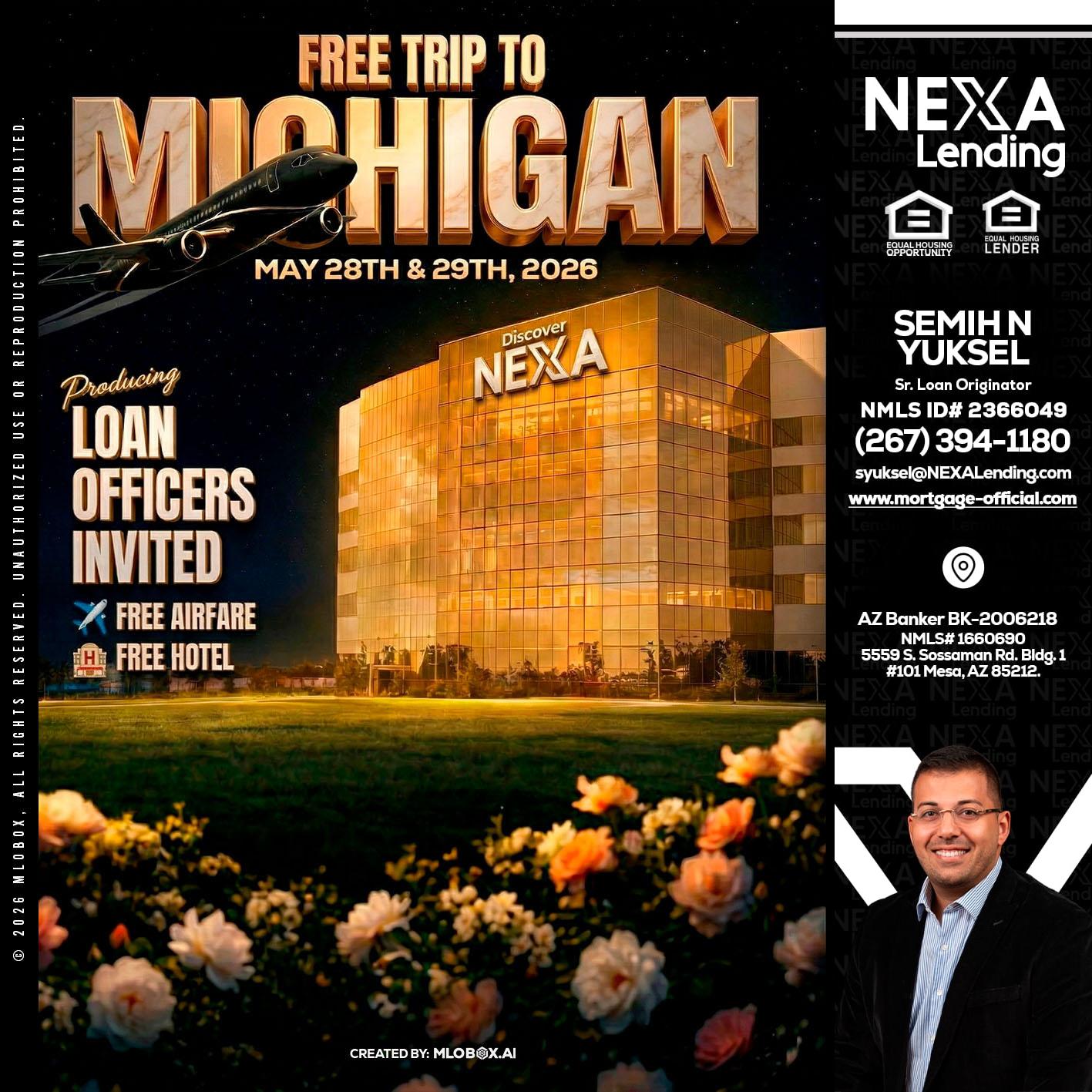 FREE TRIP TO MICHIGAN - Semih N Yuksel -Loan Officer