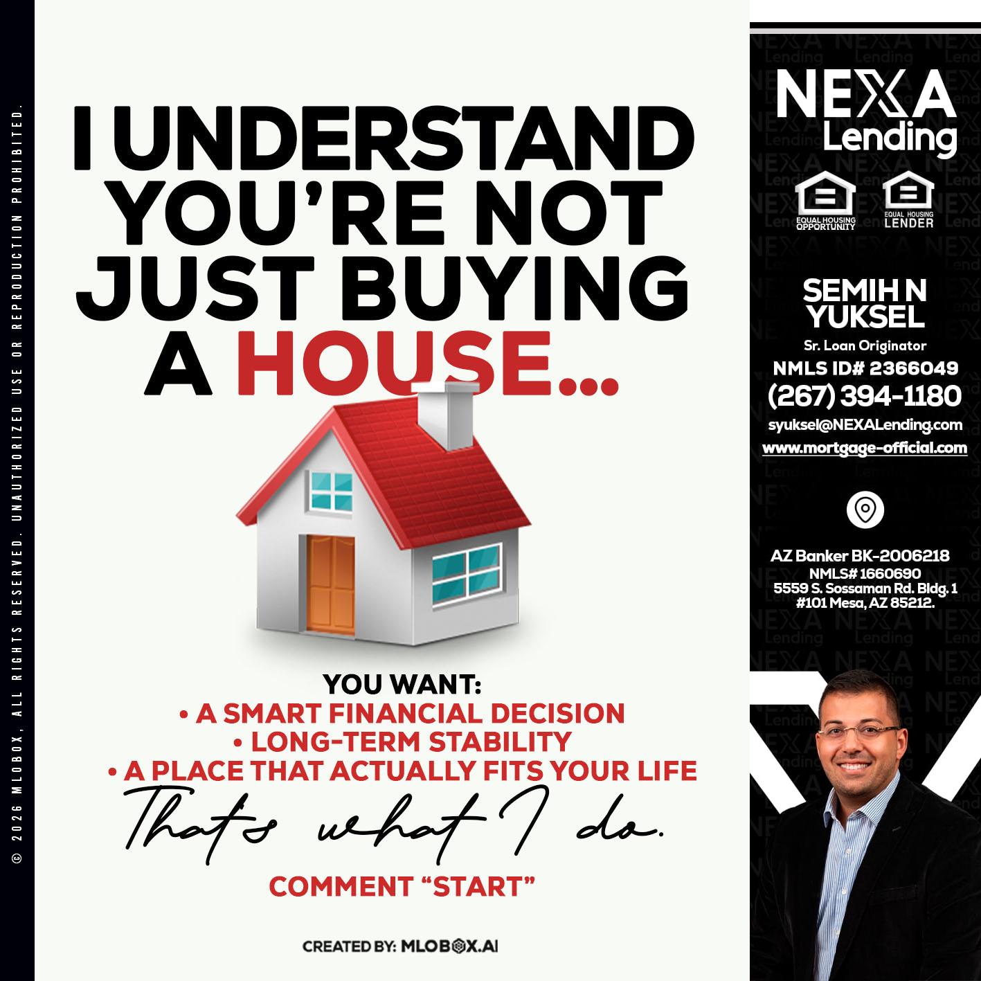 I UNDERSTAND - Semih N Yuksel -Loan Officer