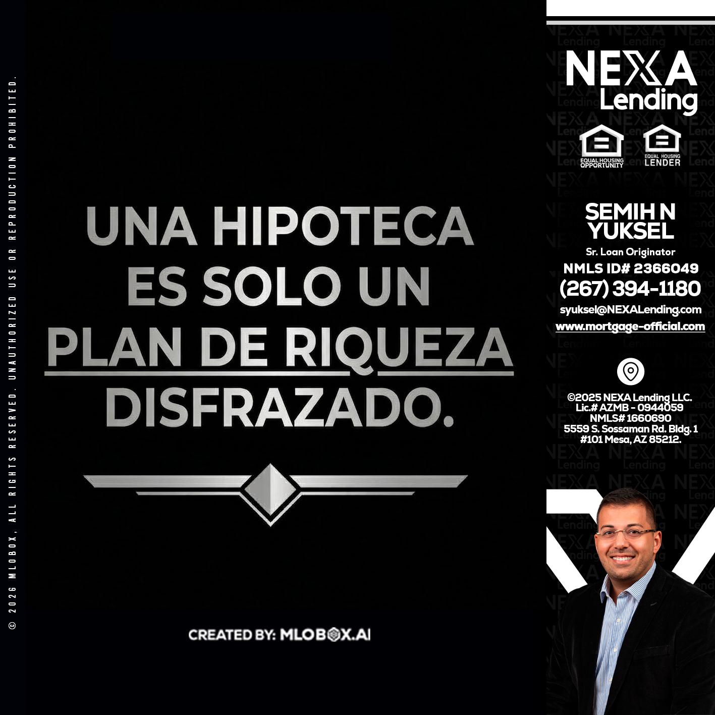 UNA HIPOTECA - Semih N Yuksel -Loan Officer