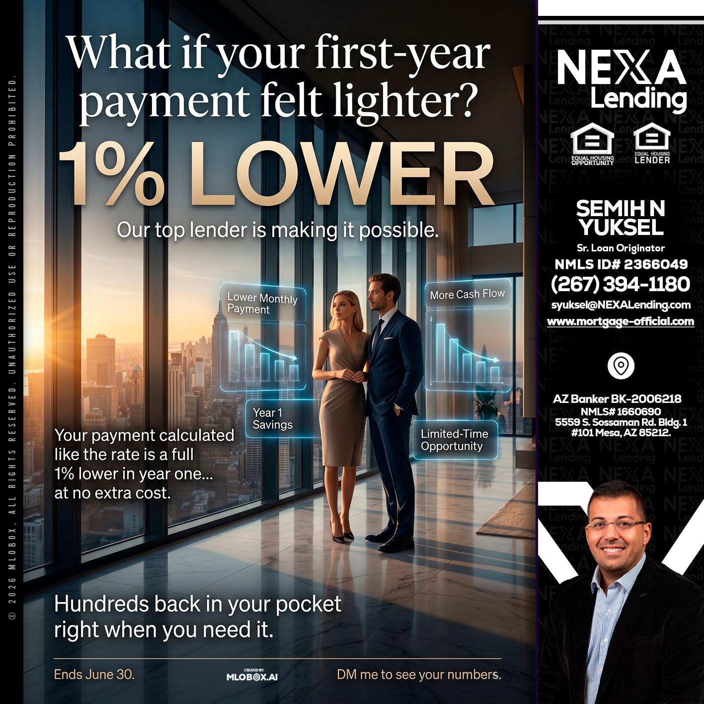1% LOWER - Semih N Yuksel -Loan Officer