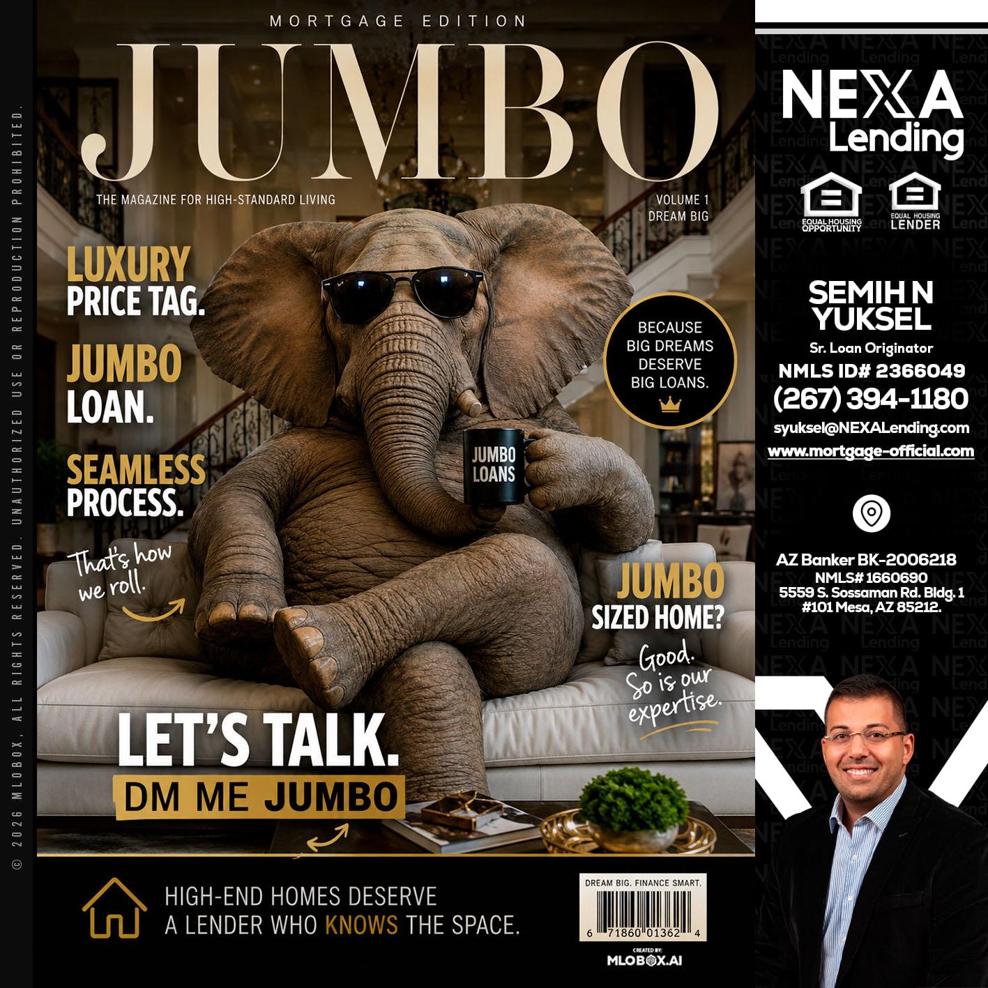 JUMBO LOANS - Semih N Yuksel -Loan Officer