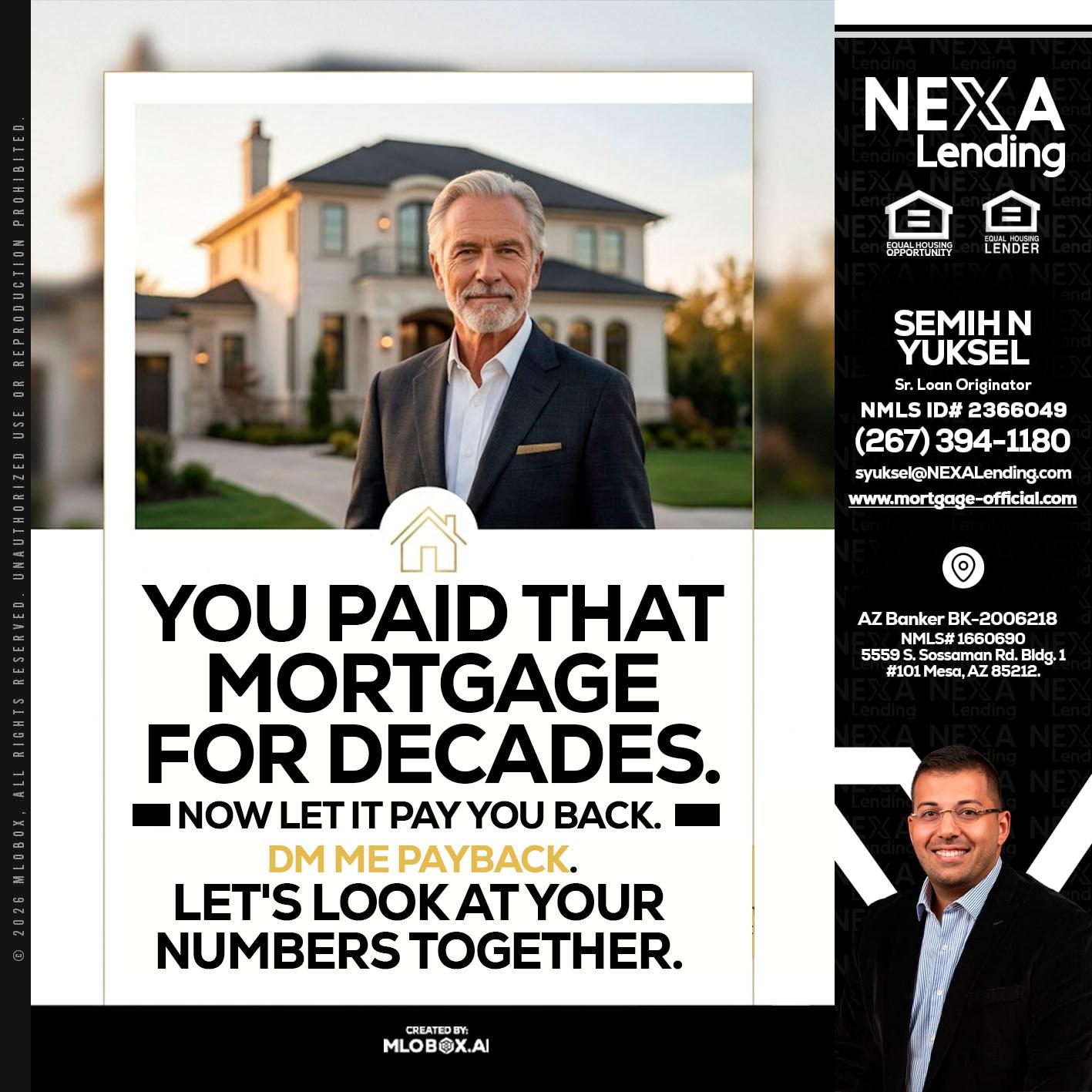 YOU PAID THAT MORTGAGE - Semih N Yuksel -Loan Officer