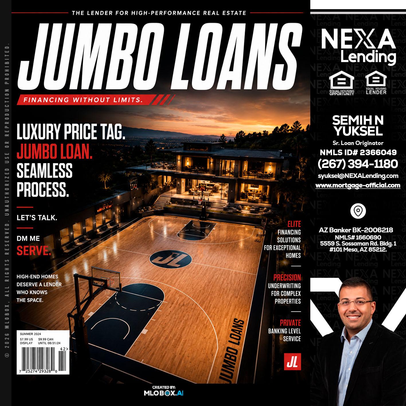 JUMBO LOANS - Semih N Yuksel -Loan Officer